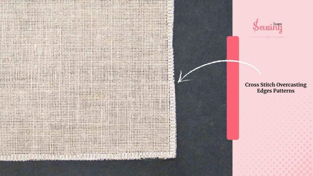 Cross Stitch Overcasting Edges Patterns