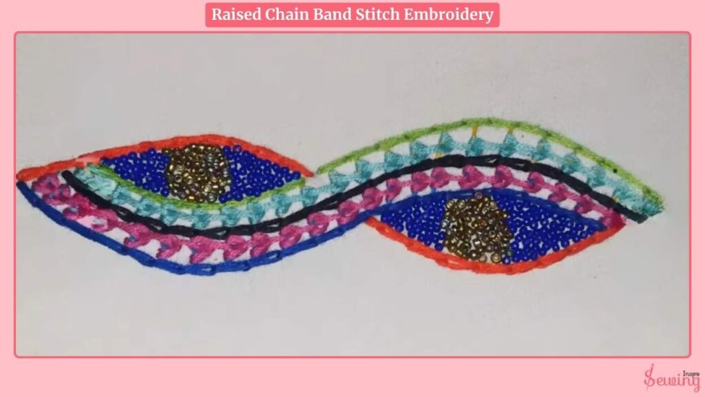 Raised Chain Band Stitch Embroidery