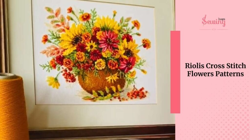 Riolis Cross Stitch Flowers Patterns