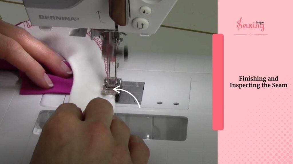 Finishing and Inspecting the Seam