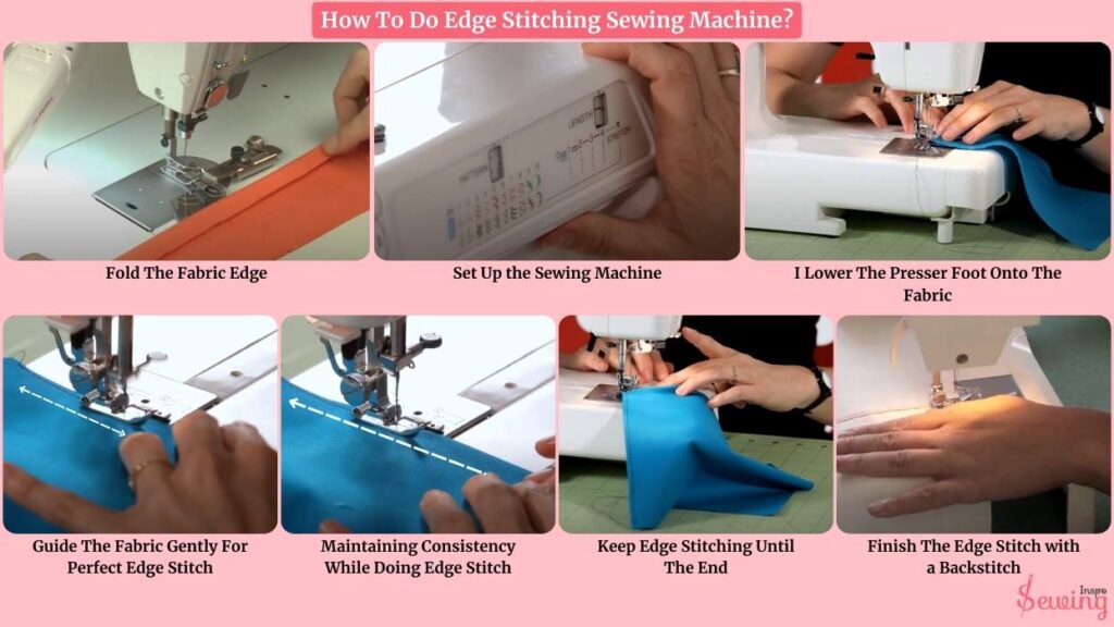 How To Do Edge Stitching Sewing Machine