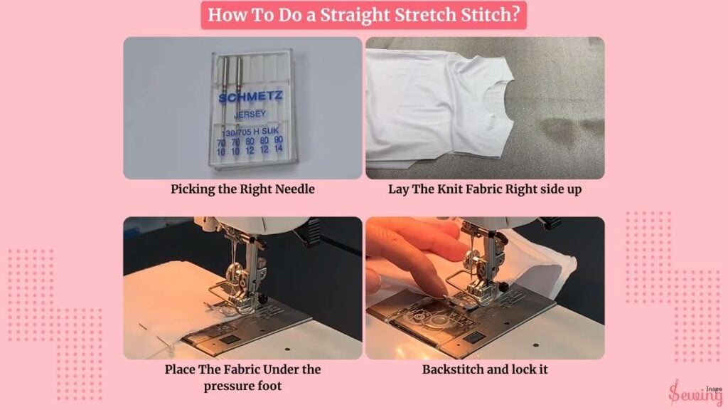 How To Do A Straight Stretch Stitch