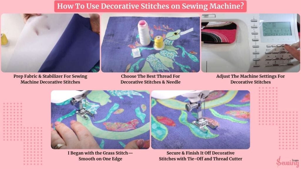 How To Use Decorative Stitches On Sewing Machine