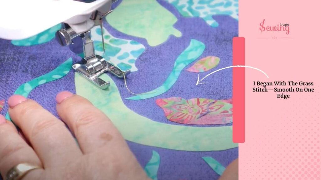 I Began With The Grass Stitch—Smooth On One Edge