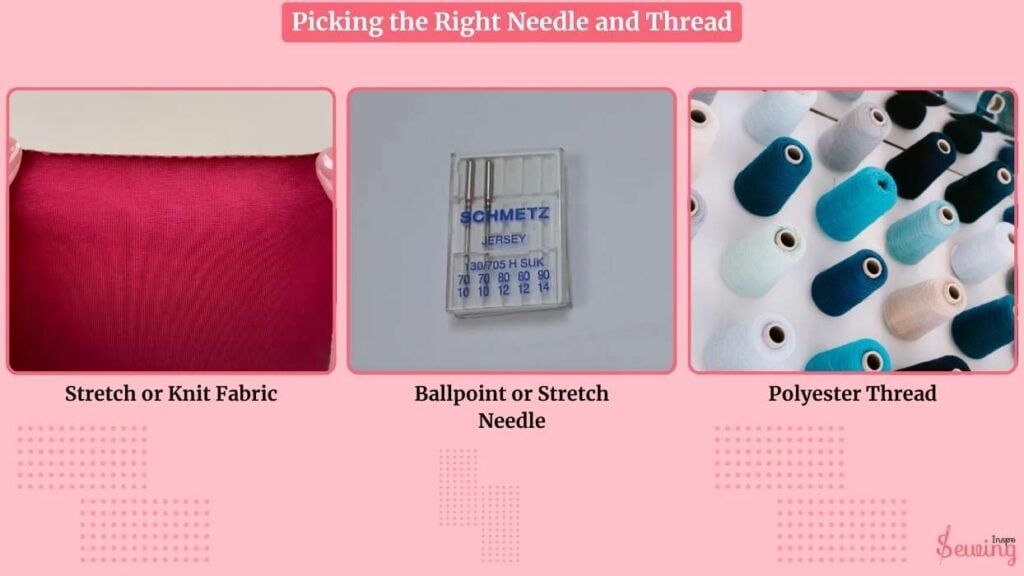 Picking the Right Needle and Thread