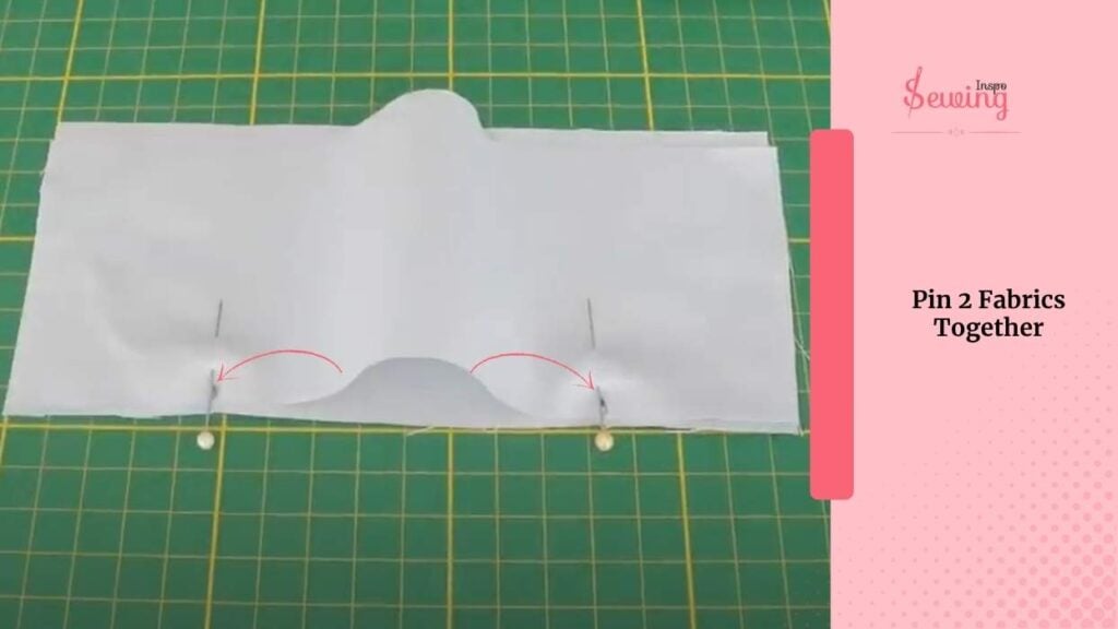 Pin 2 Fabrics Together