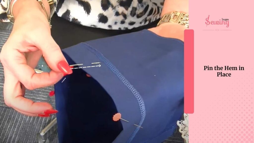 Pin the Hem in Place