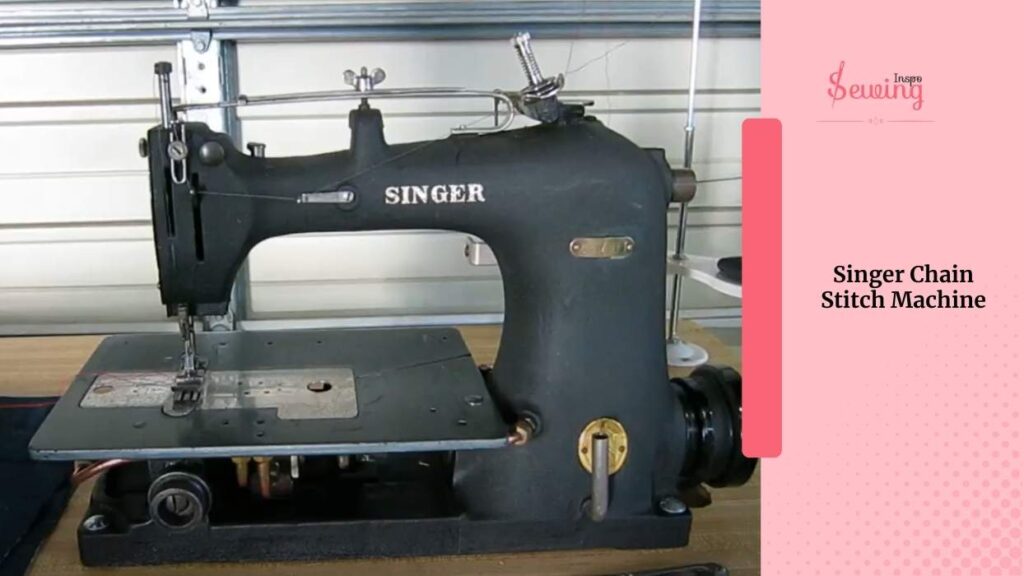 Singer chain stitch machine 