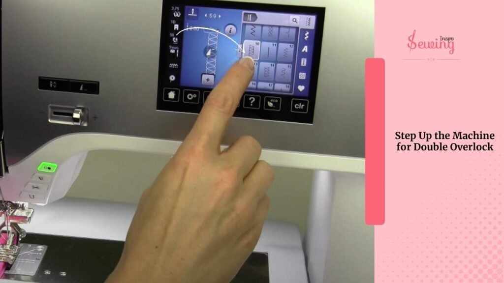Step Up The Machine For Double Overlock