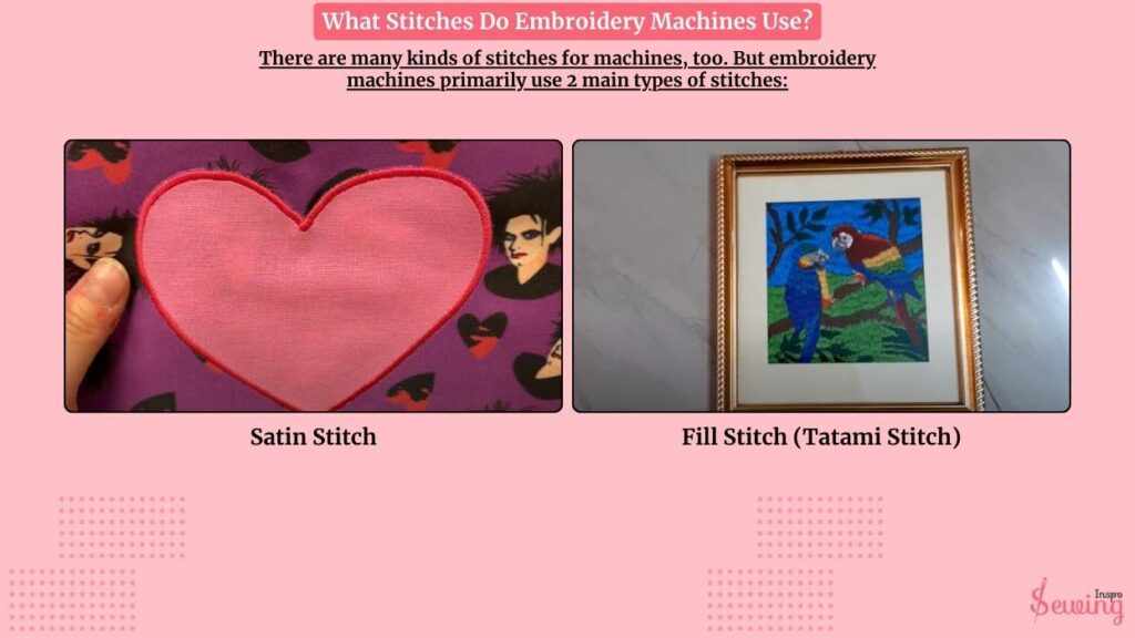 What Stitches Do Embroidery Machines Use
