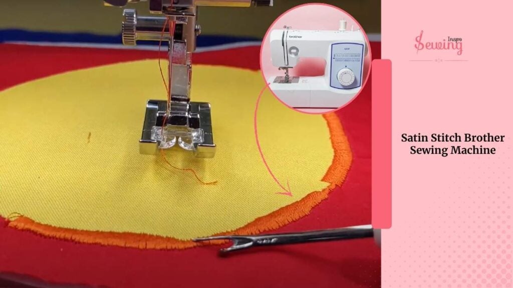 Satin stitch brother sewing machine