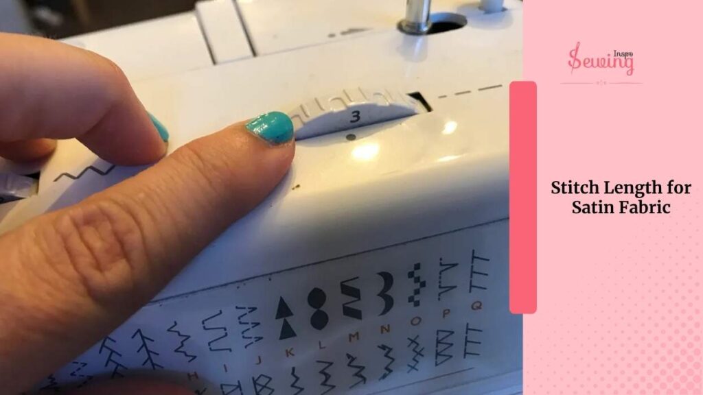 stitch length for satin fabric
