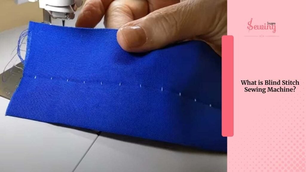 What Is Blind Stitch