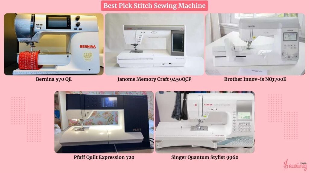 Best Pick Stitch Sewing Machine