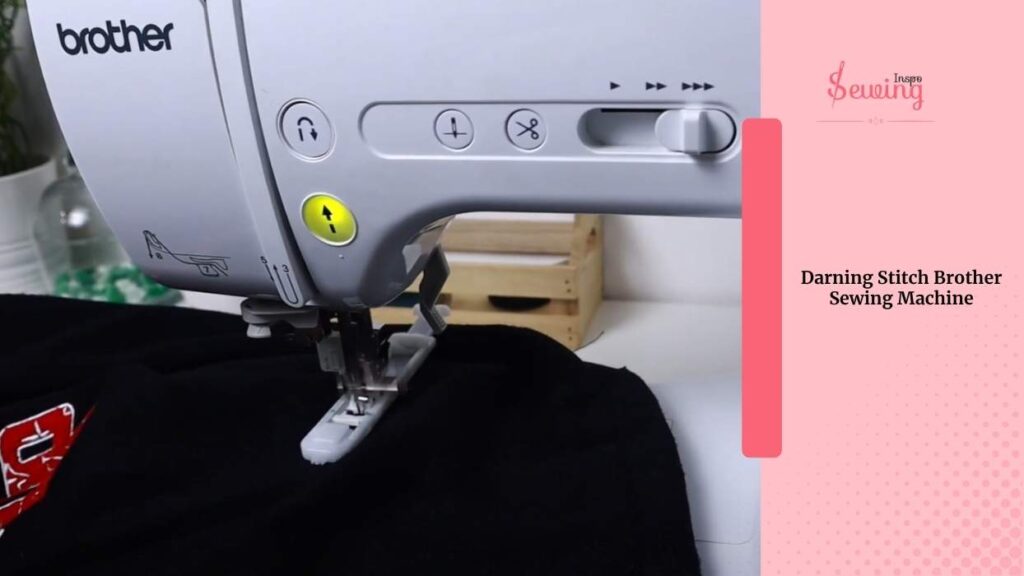 Darning Stitch Brother Sewing Machine
