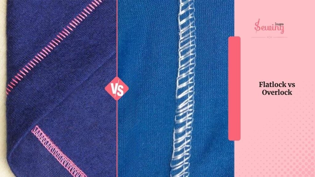 Flatlock Vs Overlock