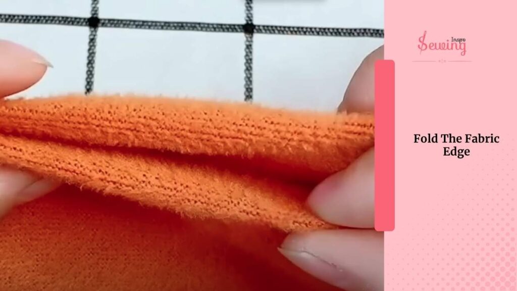 Fold The Fabric Edge