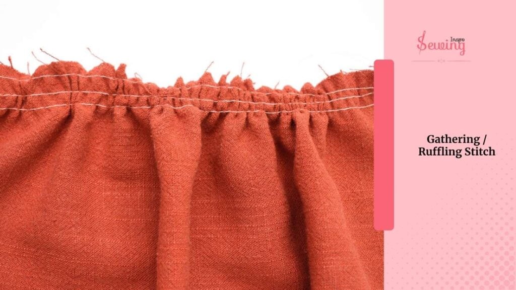 Gathering / Ruffling Stitch