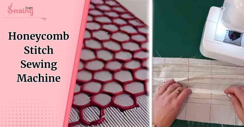 Some Honeycomb Stitch Sewing Machine