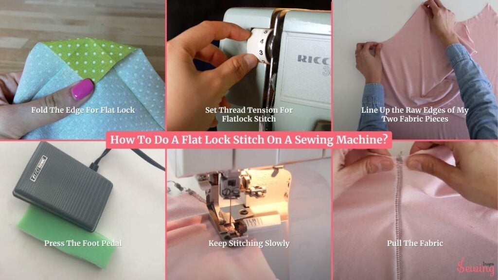 How To Do A Flat Lock Stitch On A Sewing Machine