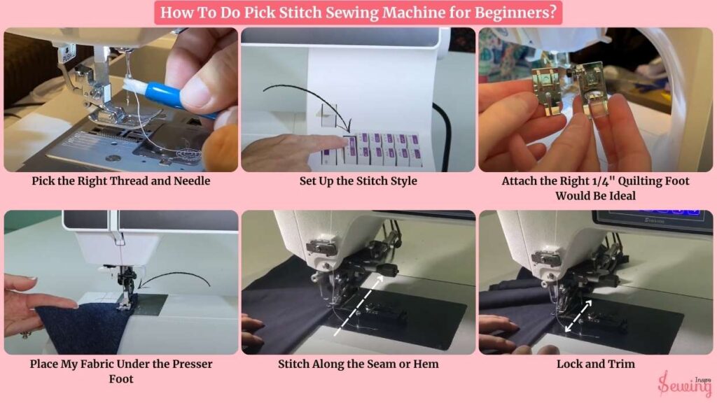 How To Do Pick Stitch Sewing Machine For Beginners