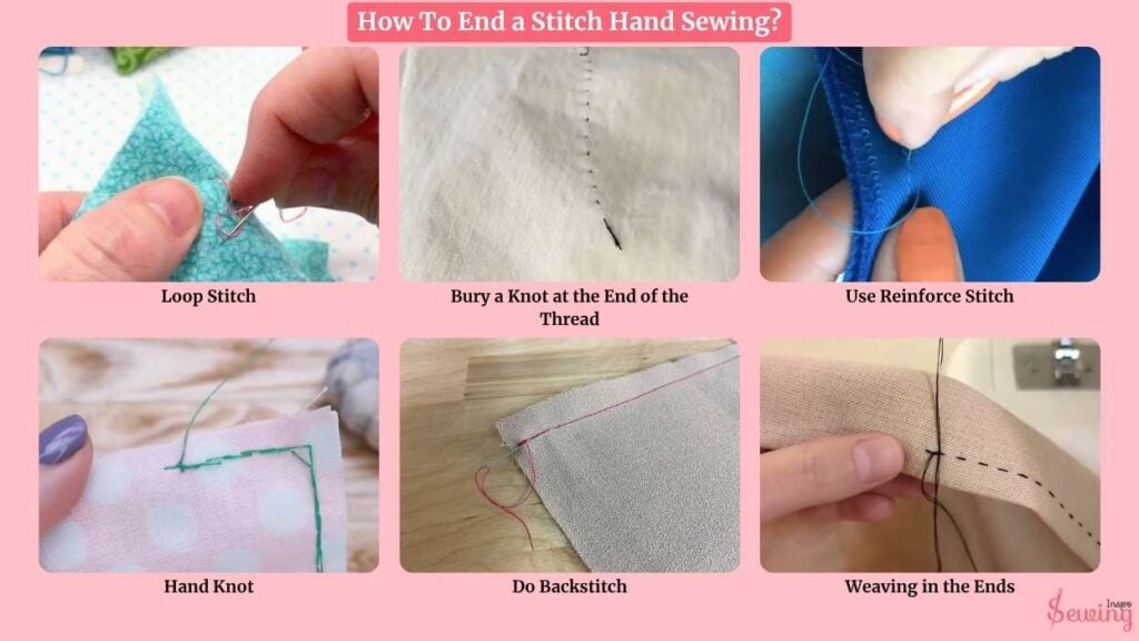 How To End A Stitch Hand Sewing