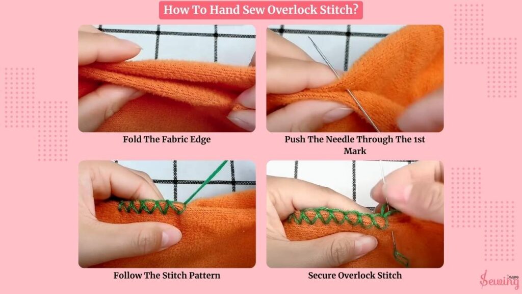 How To Hand Sew Overlock Stitch