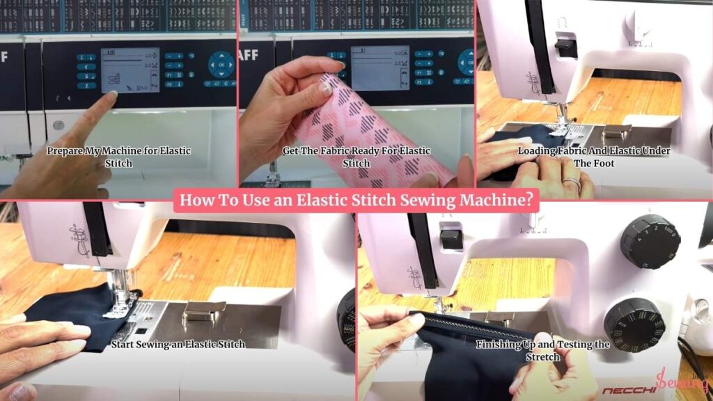 How To Use an Elastic Stitch Sewing Machine
