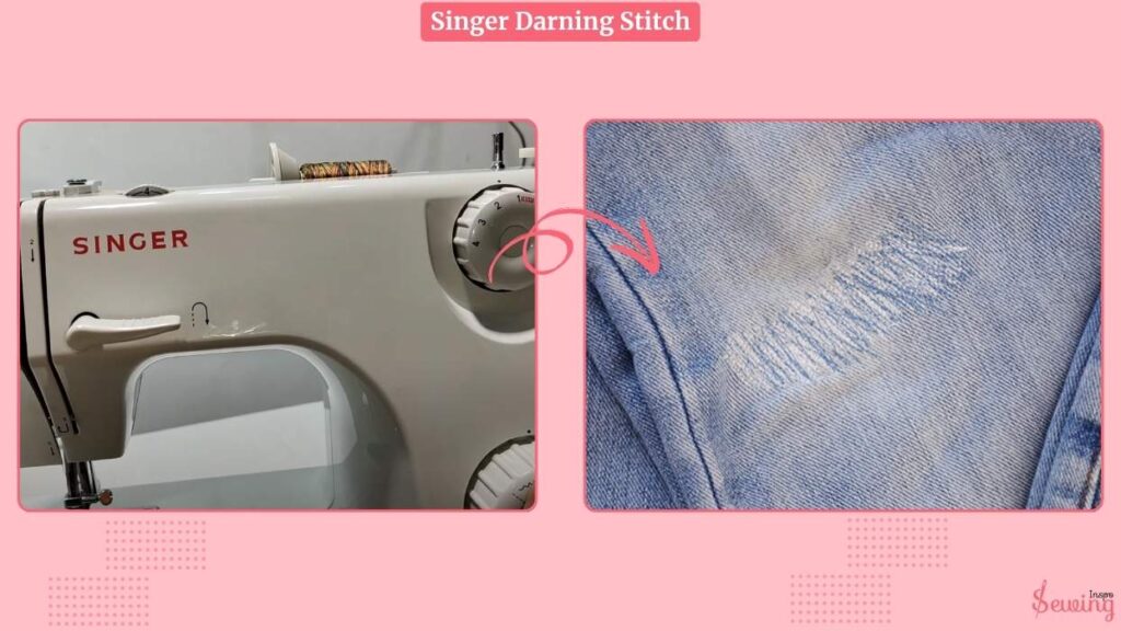 Singer Darning stitch 