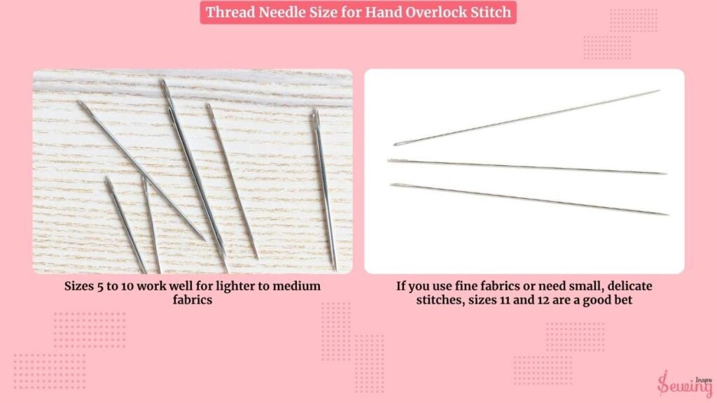 Thread Needle Size For Hand Overlock Stitch