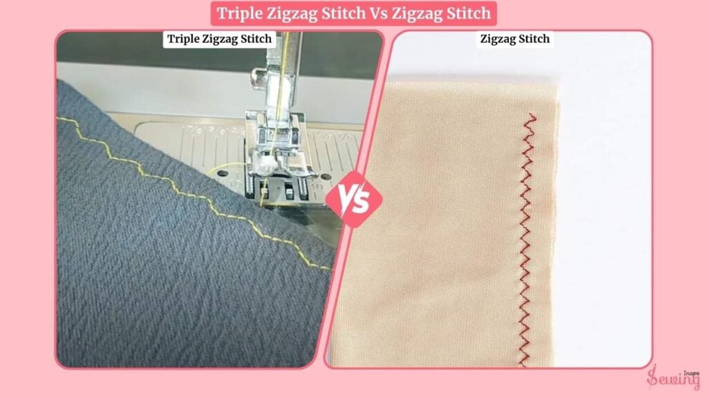 Triple Zigzag Stitch Vs Zigzag Stitch