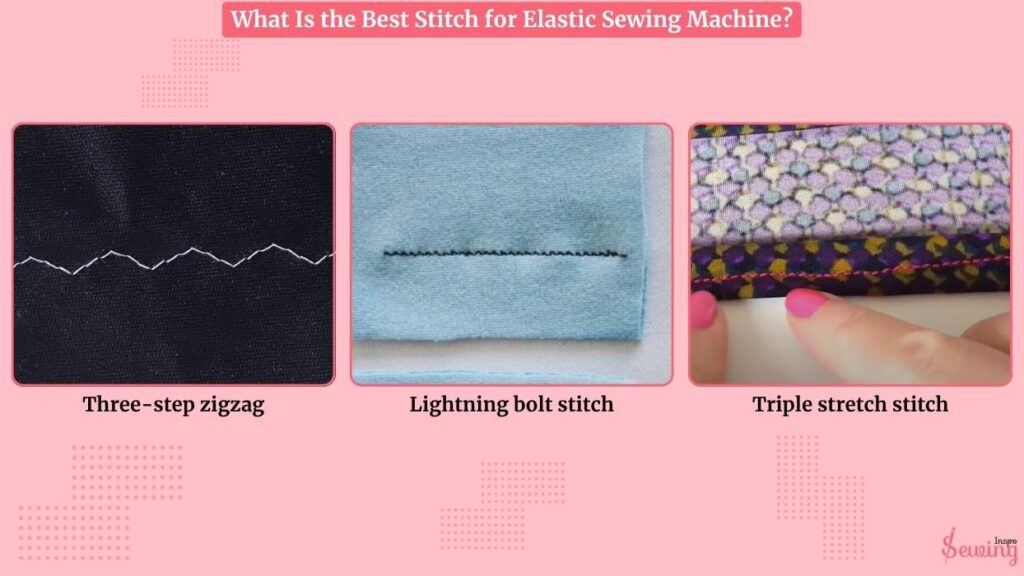 What Is The Best Stitch For Elastic Sewing Machine