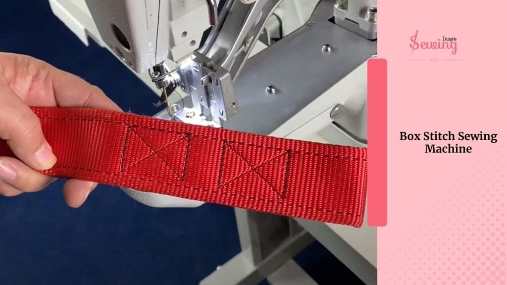 Box Stitch Sewing Machine Usage