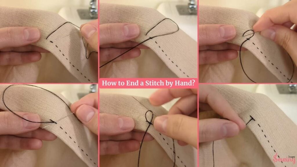 How To End A Stitch By Hand