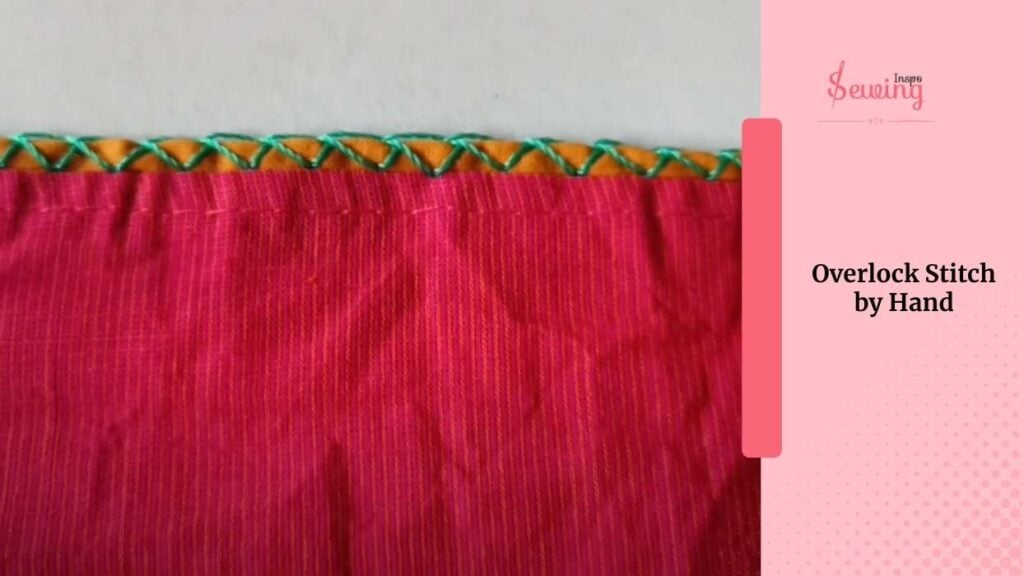 Overlock Stitch By Hand
