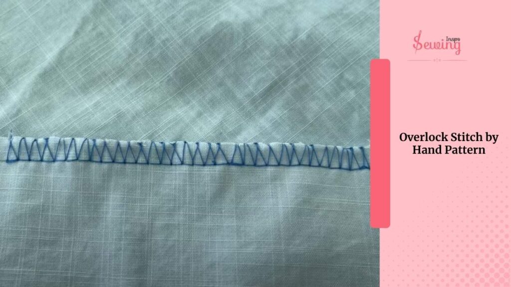 Overlock Stitch By Hand Pattern