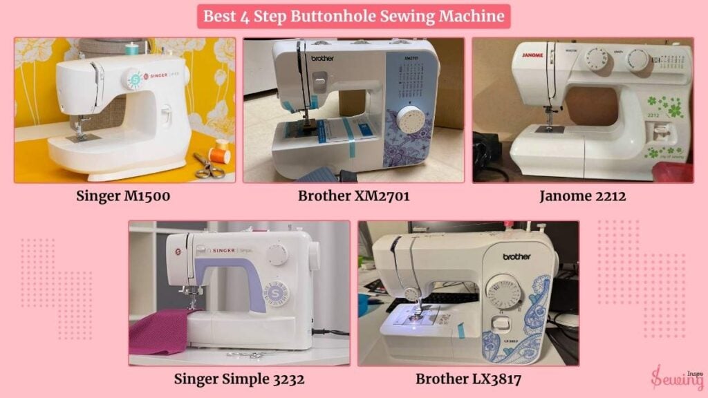 Best 4 Step Buttonhole Sewing Machine