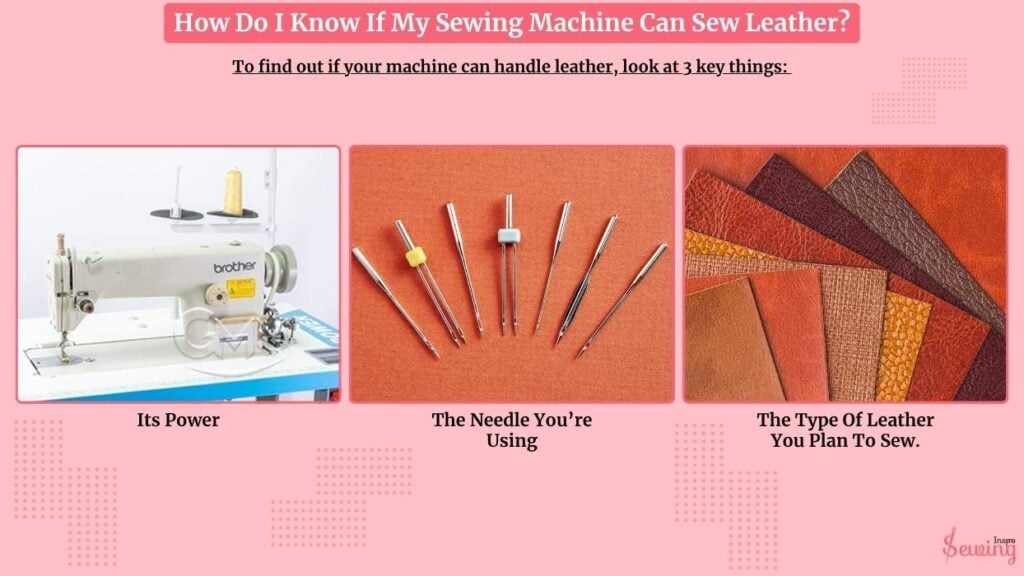 How Do I Know If My Sewing Machine Can Sew Leather