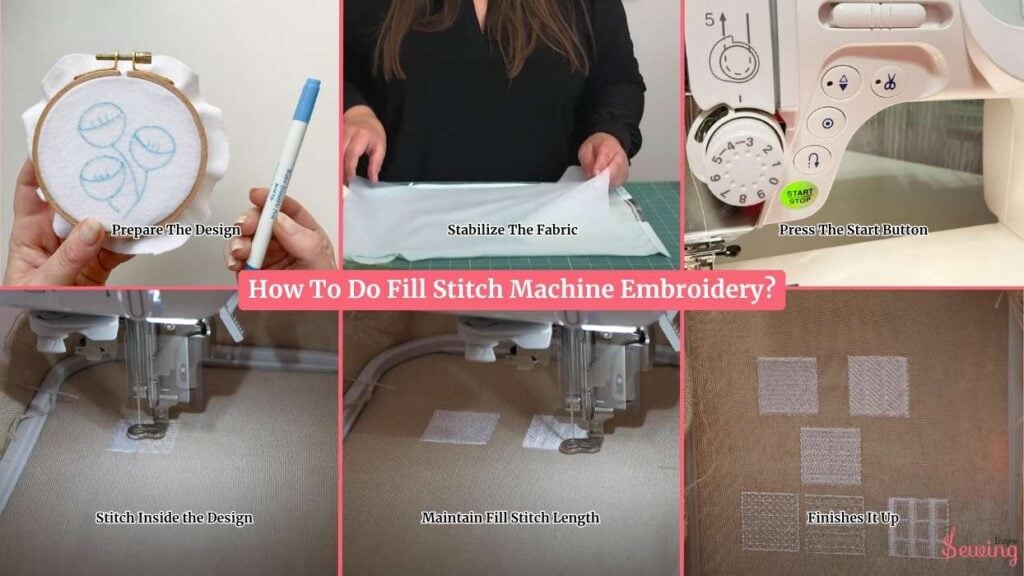 How To Do Fill Stitch Machine Embroidery
