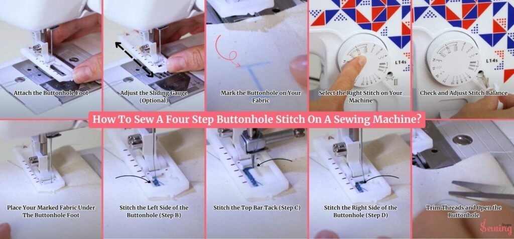 How To Sew A Four Step Buttonhole Stitch On A Sewing Machine