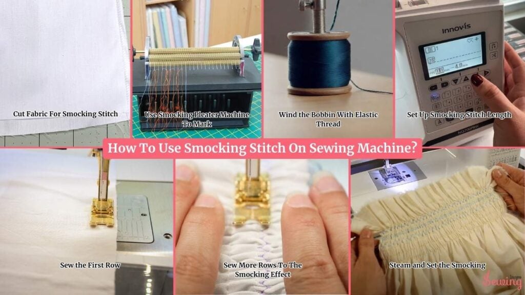 How To Use Smocking Stitch On Sewing Machine