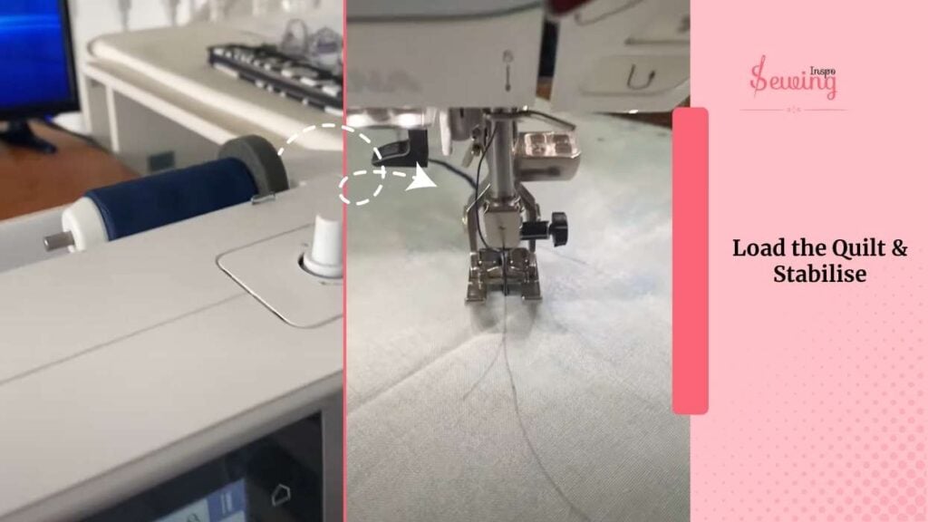 Load the Quilt & Stabilise