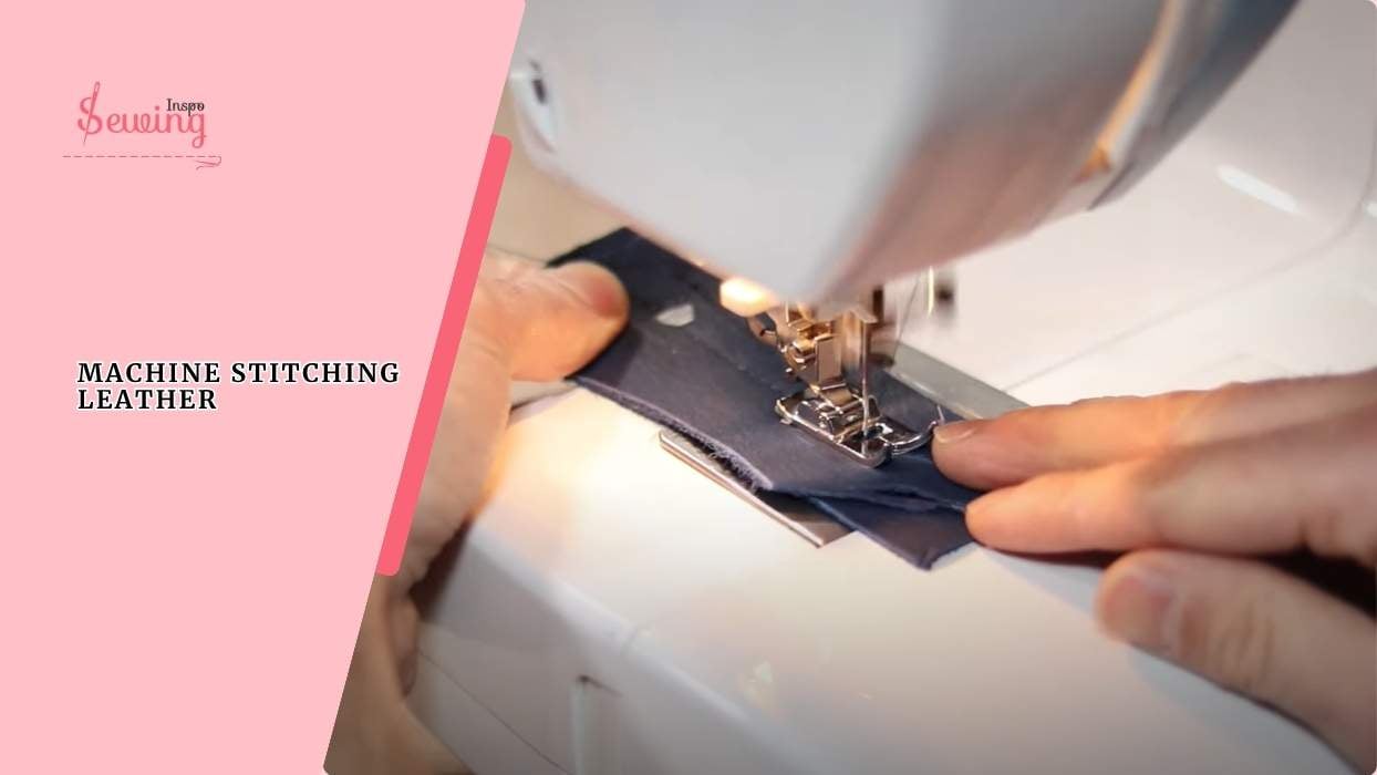 How Does Machine Stitching Leather Work? Is It A Myth Or A Fact?