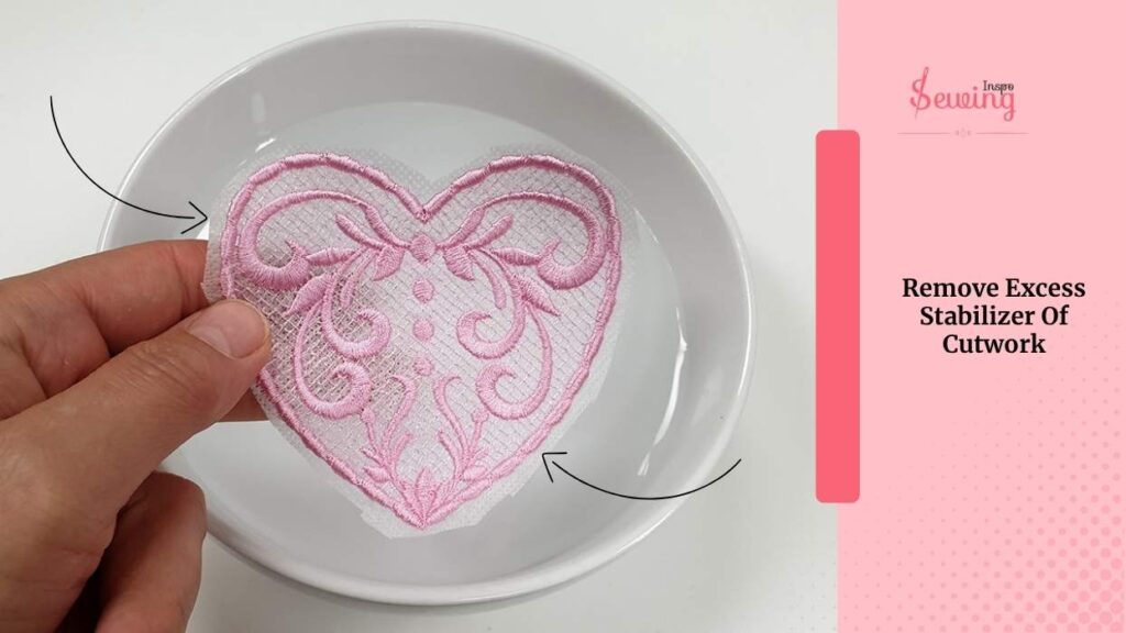 Remove Excess Stabilizer Of Cutwork