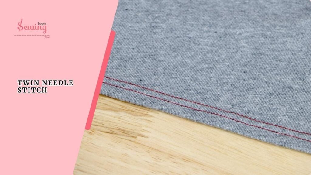 Twin Needle Stitch