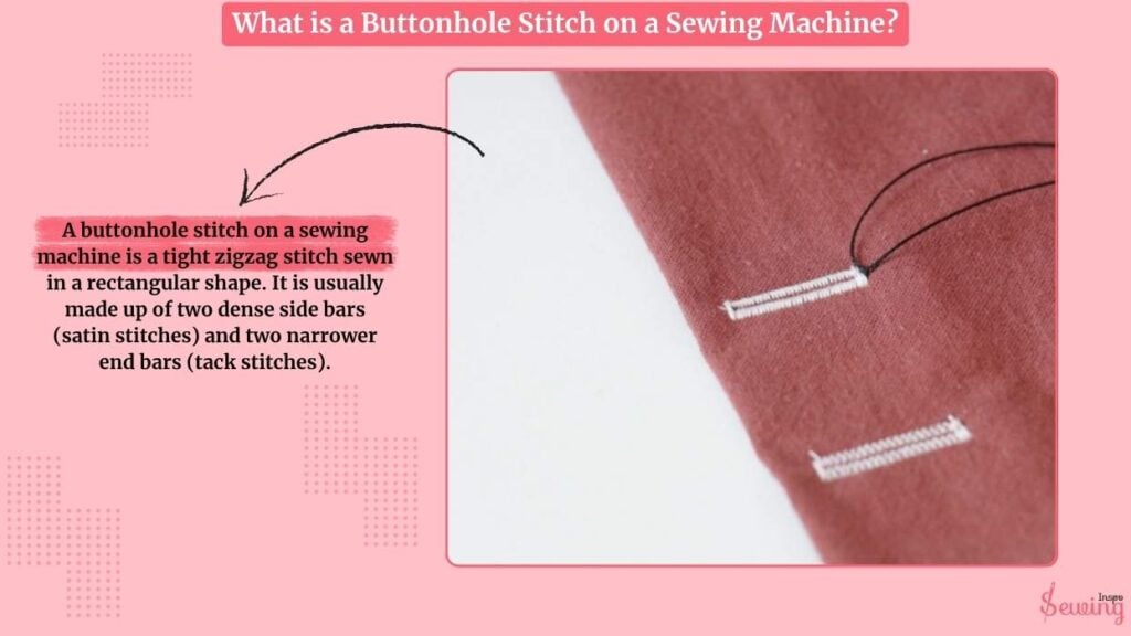What Is A Buttonhole Stitch On A Sewing Machine
