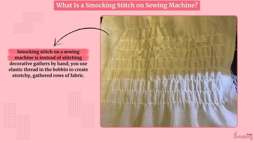What Is A Smocking Stitch On Sewing Machine