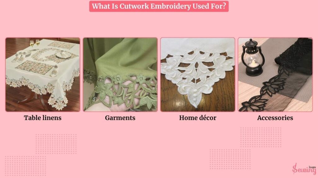 What Is Cutwork Embroidery Used For