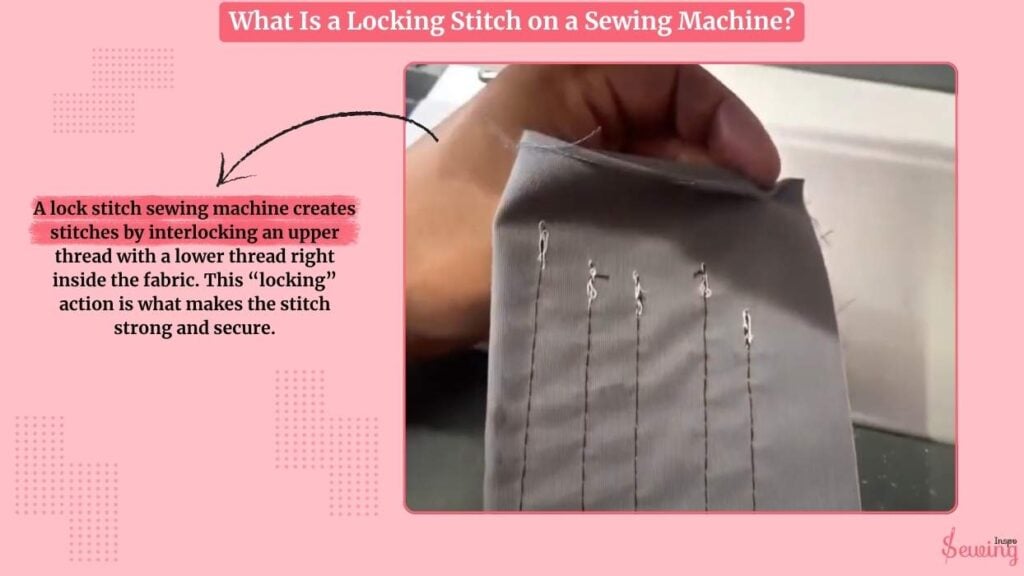 What Is A Locking Stitch On A Sewing Machine