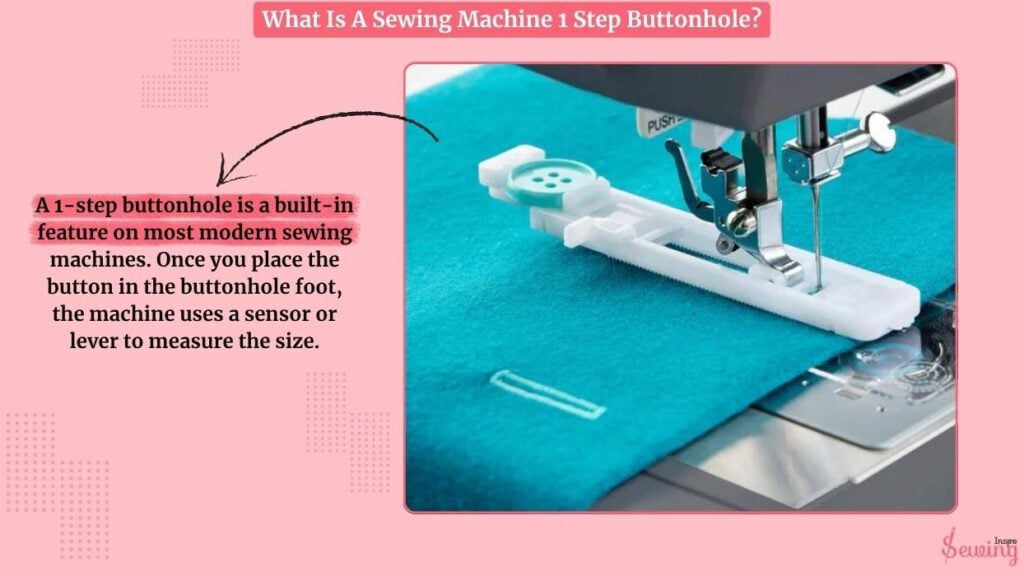 What Is A Sewing Machine 1 Step Buttonhole
